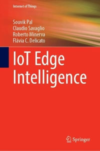 IoT Edge Intelligence : Internet of Things - Souvik Pal