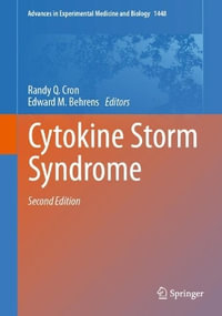 Cytokine Storm Syndrome : Advances in Experimental Medicine and Biology - Randy Q. Cron