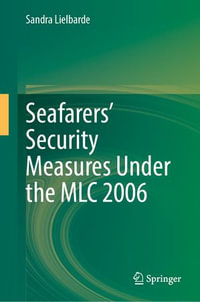 Seafarers' Security Measures Under the MLC 2006 - Sandra Lielbarde