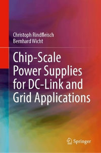 Chip-Scale Power Supplies for DC-Link and Grid Applications - Christoph Rindfleisch