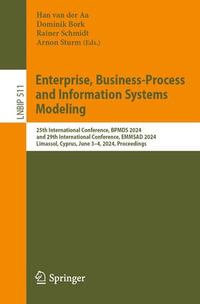 Enterprise, Business-Process and Information Systems Modeling : 25th International Conference, BPMDS 2024, and 29th International Conference, EMMSAD 2024, Limassol, Cyprus, June 3-4, 2024, Proceedings - Han van der Aa