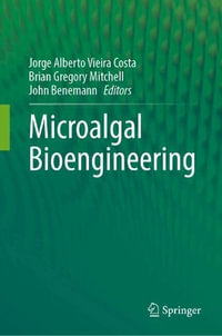 Microalgal Bioengineering - Jorge Alberto Vieira Costa