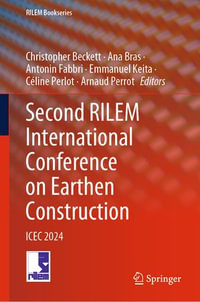 Second RILEM International Conference on Earthen Construction : ICEC 2024 - Christopher Beckett