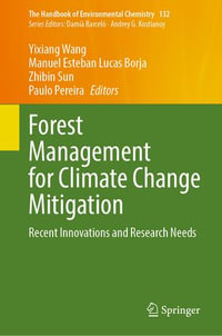 Forest Management for Climate Change Mitigation : Recent Innovations and Research Needs - Yixiang Wang