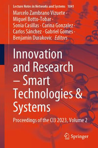 Innovation and Research - Smart Technologies & Systems : Proceedings of the CI3 2023, Volume 2 - Marcelo Zambrano Vizuete