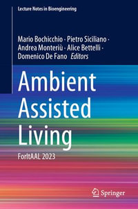 Ambient Assisted Living : ForItAAL 2023 - Mario Bochicchio