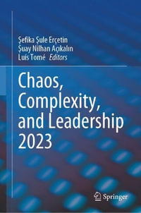 Chaos, Complexity, and Leadership 2023 - Å?efika Å?ule ErÃ§etin