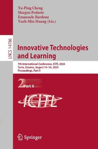 Innovative Technologies and Learning : 7th International Conference, ICITL 2024, Tartu, Estonia, August 14-16, 2024, Proceedings, Part II - Yu-Ping Cheng