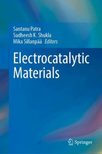 Electrocatalytic Materials - Santanu Patra