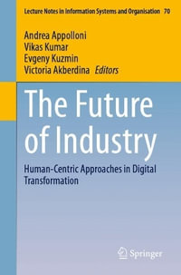 The Future of Industry : Human-Centric Approaches in Digital Transformation - Andrea Appolloni