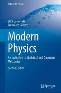 Modern Physics : An Invitation to Statistical and Quantum Mechanics - Luca Salasnich