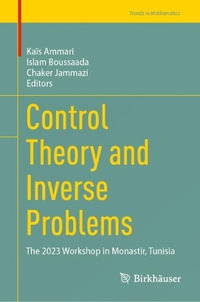 Control Theory and Inverse Problems : The 2023 Workshop in Monastir, Tunisia - KaÃ¯s Ammari