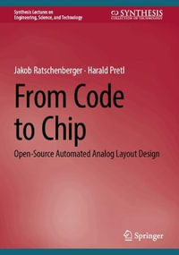 From Code to Chip : Open-Source Automated Analog Layout Design - Jakob Ratschenberger