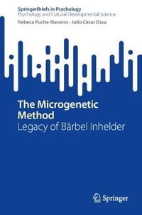 The Microgenetic Method : Legacy of B¤rbel Inhelder - Rebeca Puche-Navarro