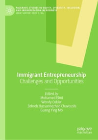 Immigrant Entrepreneurship : Challenges and Opportunities - Mohamed Elmi