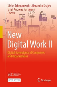 New Digital Work II : Digital Sovereignty of Companies and Organizations - Ulrike Schmuntzsch