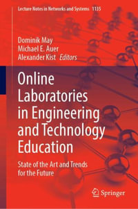 Online Laboratories in Engineering and Technology Education : State of the Art and Trends for the Future - Dominik May