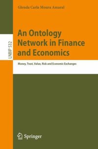 An Ontology Network in Finance and Economics : Money, Trust, Value, Risk and Economic Exchanges - Glenda Carla Moura Amaral