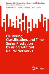 Clustering, Classification, and Time Series Prediction by Using Artificial Neural Networks - Patricia Melin