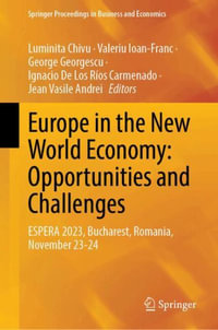 Europe in the New World Economy : Opportunities and Challenges : ESPERA 2023, Bucharest, Romania, November 23-24 - Luminita Chivu