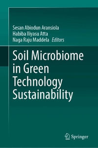 Soil Microbiome in Green Technology Sustainability - Sesan Abiodun Aransiola