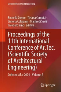 Proceedings of the 11th International Conference of Ar.Tec. (Scientific Society of Architectural Engineering) : Colloqui.AT.e 2024 - Volume 2 - Rossella Corrao