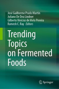 Trending Topics on Fermented Foods - JosÃ© Guilherme Prado Martin