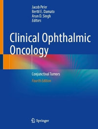 Clinical Ophthalmic Oncology : Conjunctival Tumors - Jacob Pe'er