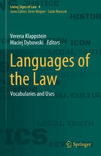 Languages of the Law : Vocabularies and Uses - Verena Klappstein