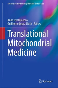 Translational Mitochondrial Medicine - Anna GvozdjÃ¡kovÃ¡