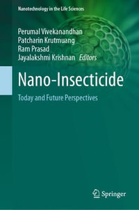 Nano-Insecticide : Today and Future Perspectives - Perumal Vivekanandhan