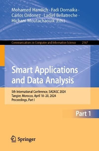 Smart Applications and Data Analysis : 5th International Conference, SADASC 2024, Tangier, Morocco, April 18-20, 2024, Proceedings, Part I - Mohamed Hamlich