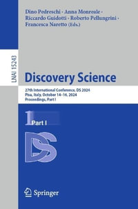 Discovery Science : 27th International Conference, DS 2024, Pisa, Italy, October 14-16, 2024, Proceedings, Part I - Dino Pedreschi