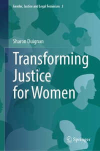 Transforming Justice for Women - Sharon Duignan