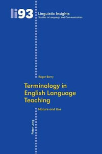 Terminology in English Language Teaching : Nature and Use - Maurizio Gotti