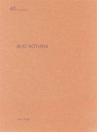 Beat Rothen : De Aedibus 40 - Heinz Wirz