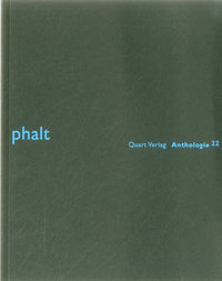 Phalt : Anthologie 22 - Heinz Wirz