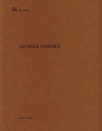 Lacroix Chessex : De aedibus - HEINZ WIRZ