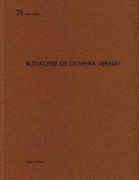 Butikofer de Oliveira Vernay : De aedibus - HEINZ WIRZ