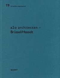 a2o - Brussel/Hasselt : De aedibus international - HEINZ WIRZ