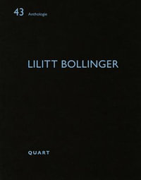 Lilitt Bollinger : Anthologie - HEINZ WIRZ