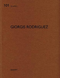 Giorgis Rodriguez : De aedibus - HEINZ WIRZ