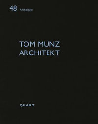 Tom Munz : Anthologie - HEINZ WIRZ