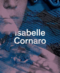 Isabelle Cornaro - Isabelle Cornaro