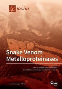 Snake Venom Metalloproteinases - Jay Fox