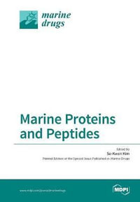 Marine Proteins and Peptides - Se-Kwon Kim