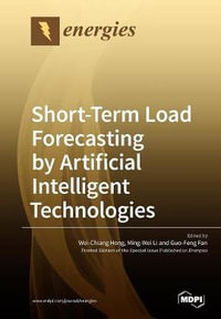 Short-Term Load Forecasting by Artificial Intelligent Technologies - Wei-Chiang Hong