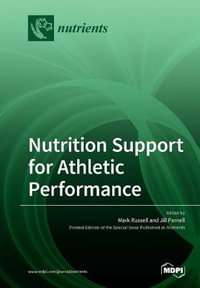 Nutrition Support for Athletic Performance - Mark Russell