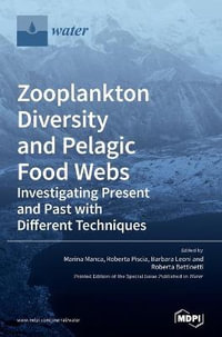 Zooplankton Diversity and Pelagic Food Webs : Investigating Present and Past with Different Techniques - Marina Manca