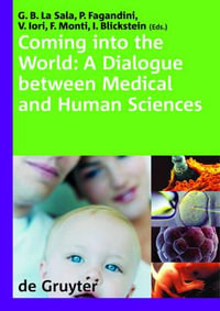 Coming into the World : A Dialogue between Medical and Human Sciences. International Congress "The 'normal' complexities of coming into the world", Modena Italy 28-30 September 2006 - Giovanni Battista La Sala